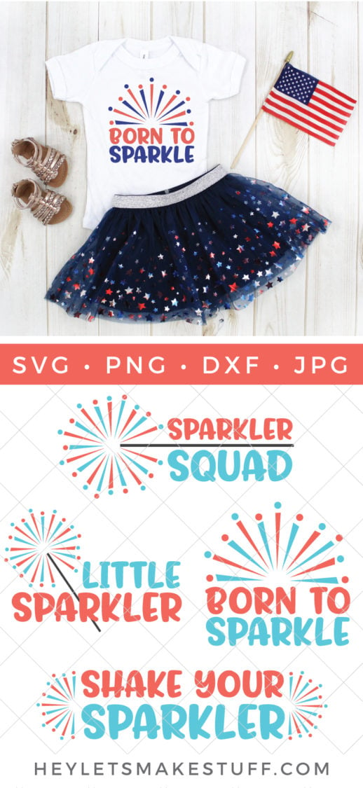 A pair of little girls sandals, an American flag pennant a blue sparkly tutu and a white t-shirt, that says, \"Born to Sparkle\" and 4th of July cut files that say, \"Sparkler Squad\", \"Little Sparkler\", \"Born to Sparkle\" and \"Shake Your Sparkler\" advertised by HEYLETSMAKESTUFF.COM