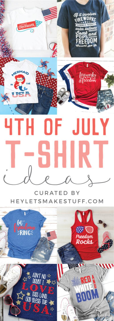 images of 4th of July decor on t-shirts and tank tops advertising 4th of July T-Shirt ideas curated by HEYLETSMAKESTUFF.COM
