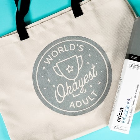 World's Okayest Adult on Infusible Ink tote bag