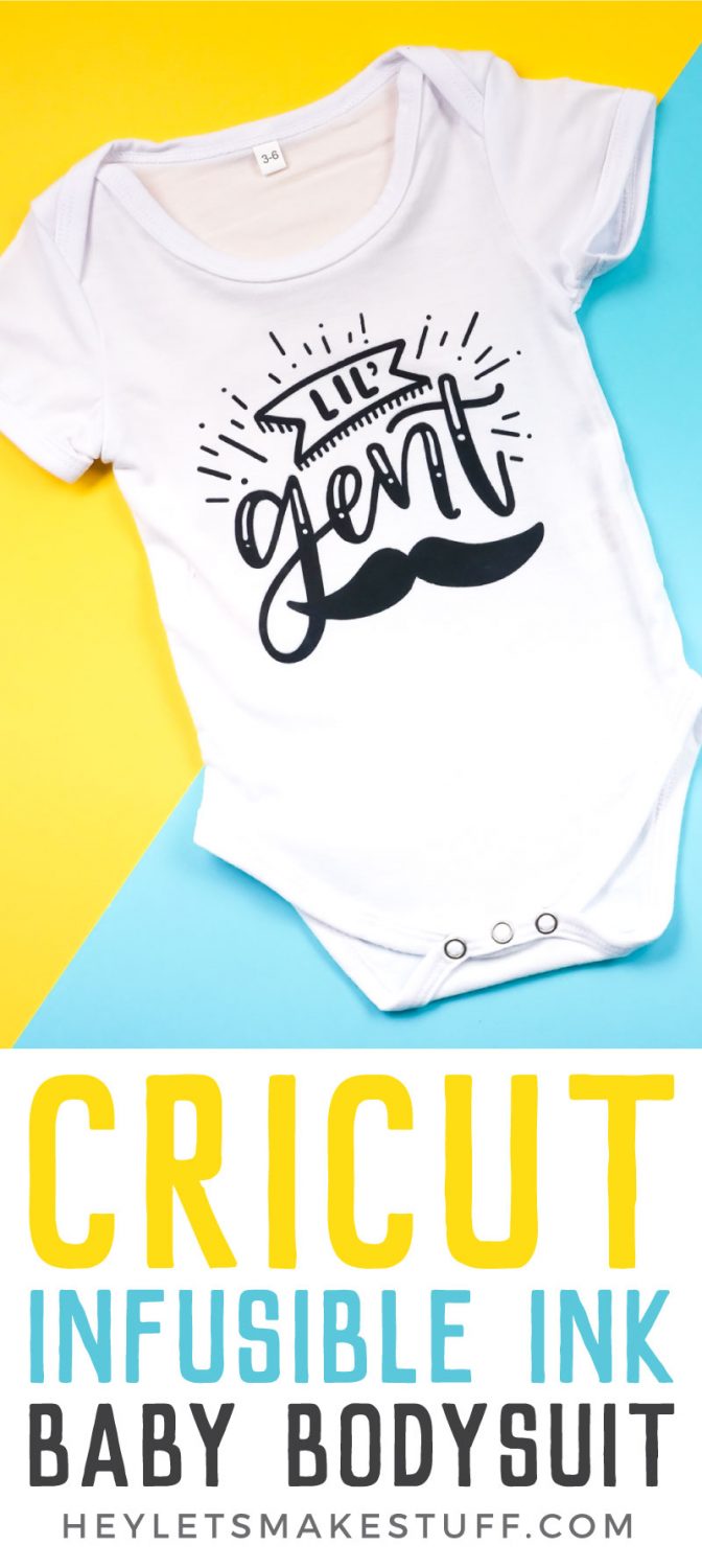 How to Make a Cricut Infusible Ink Baby Bodysuit - Hey, Let's Make Stuff