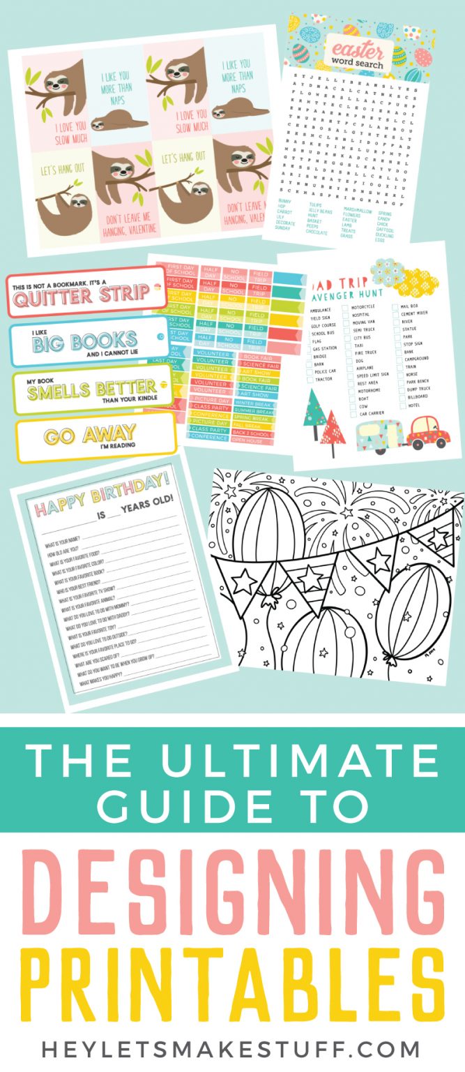 the-ultimate-guide-to-designing-printables-hey-let-s-make-stuff