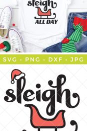 This Sleigh All Day SVG is perfect for any Christmas party you have on your holiday schedule! Create festive sweaters and tees and more!