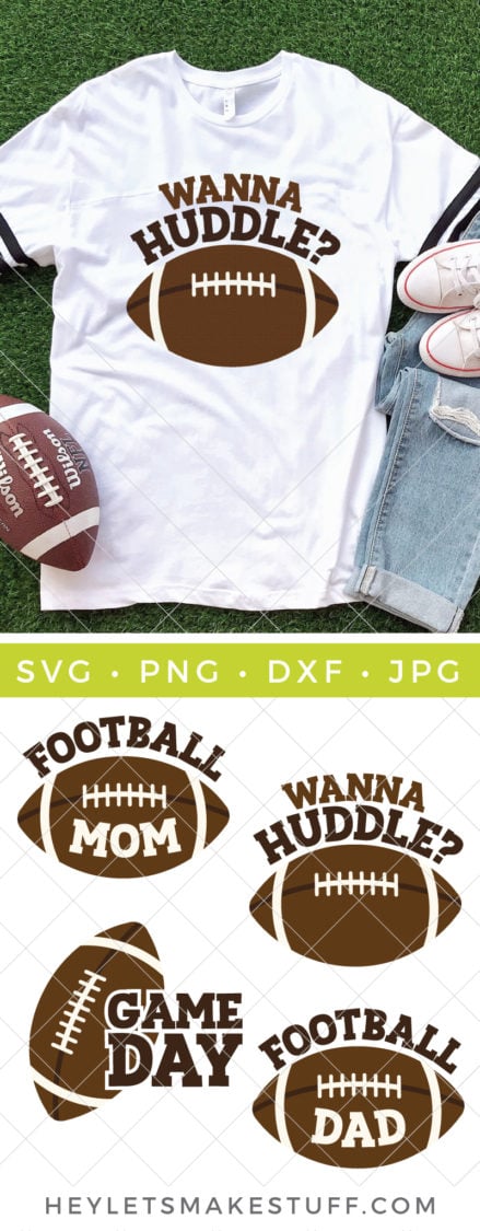 A football, a pair of blue jeans, a pair of tennis shoes all lying on green turf along with a white t-shirt designed with a football and the saying, \"Wanna Huddle?\".  Also, four football cut files with the sayings, \"Football with Mom\", \"Football with Dad\", \"Game Day\" and \"Wanna Huddle?\" being advertised by HEYLETSMAKESTUFF.COM