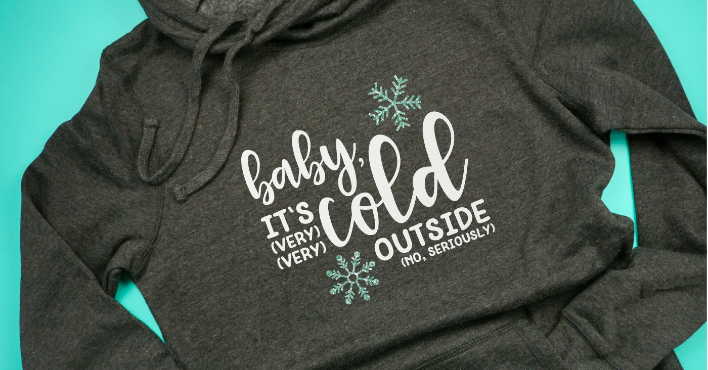 Baby It S Cold Outside Svg Hey Let S Make Stuff