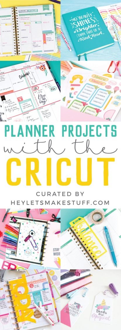 Images of Planner Ideas with the Cricut and the text Planner Projects with the Cricut curated by HEYLETSMAKESTUFF.COM