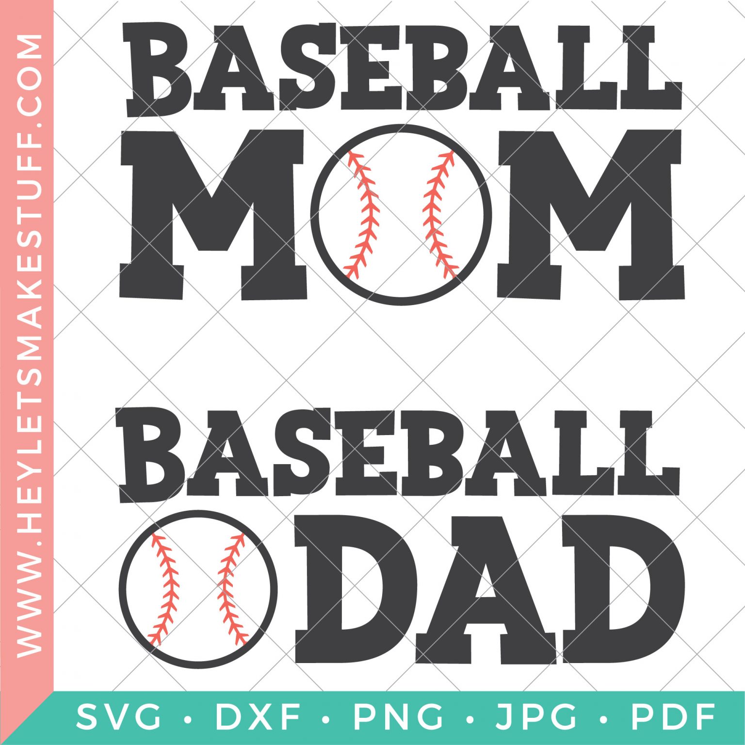 Free Baseball Dad and Baseball Mom SVG Files Hey, Let's Make Stuff