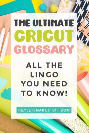 The world of Cricut crafting has all sorts of terms that you might be unfamiliar with. Get to know all the Cricut lingo and terminology with this extensive Cricut Glossary!