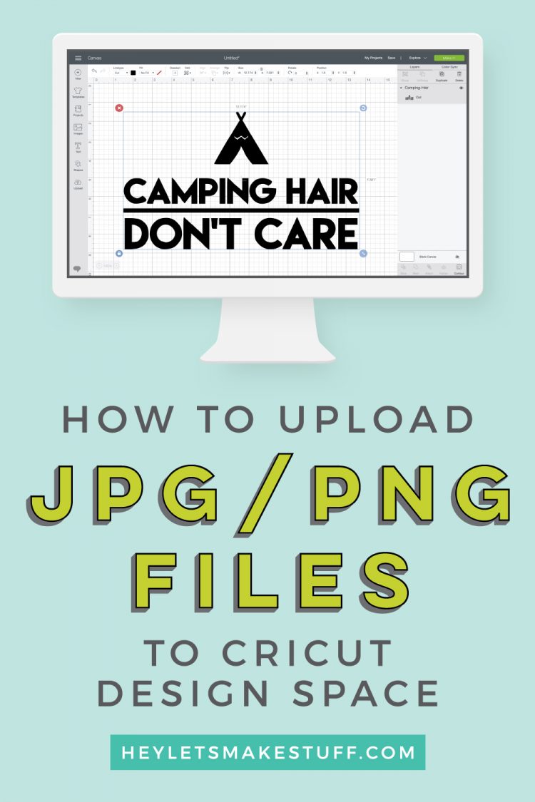 How to Upload JPG and PNG Images to a Cricut Hey, Let's Make Stuff