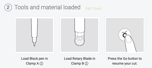 Design Space: Prompt to load pen and rotary blade and press go.