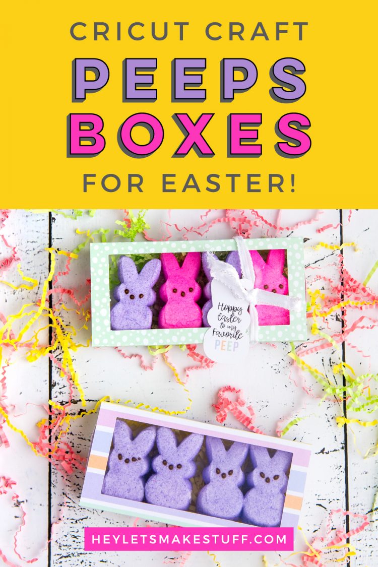Cricut Easter Peeps Treat Box pin image