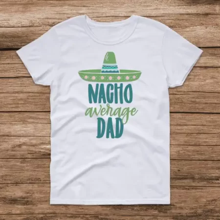 Nacho Average Dad