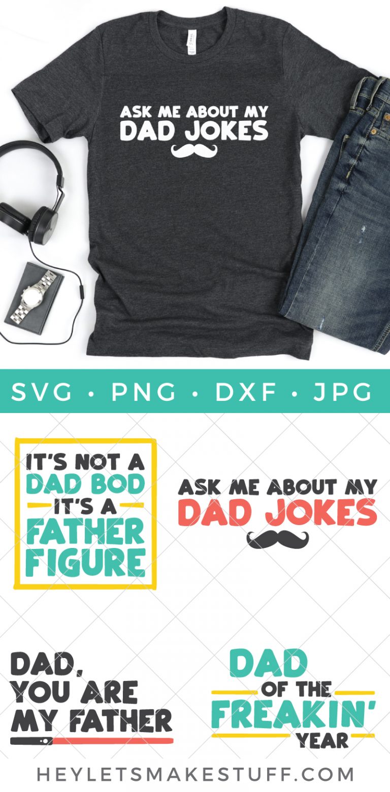 Free Funny Father’s Day SVG - Hey, Let’s Make Stuff
