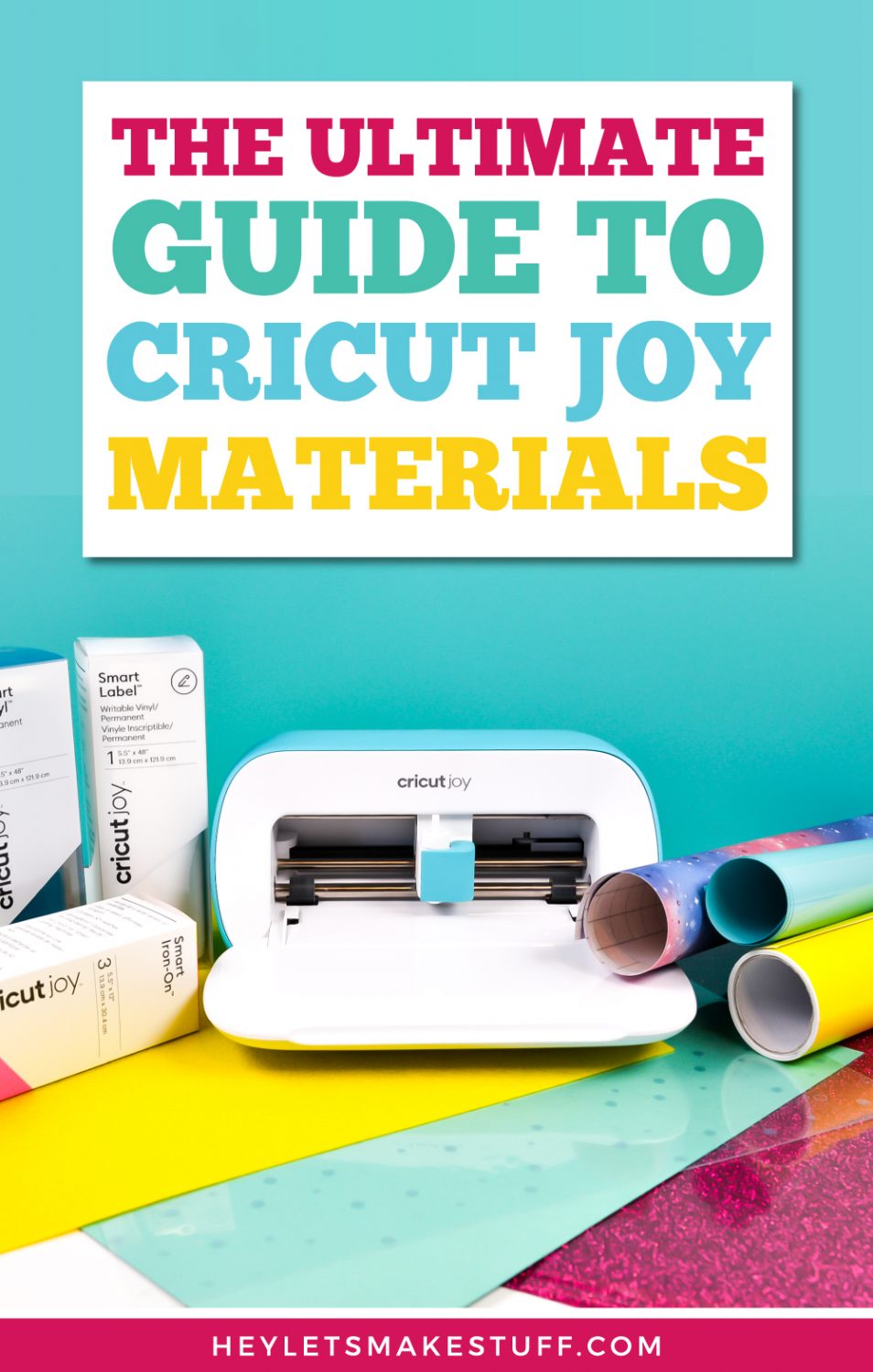 the Ultimate Guide to Cricut Joy Materials Pin Image