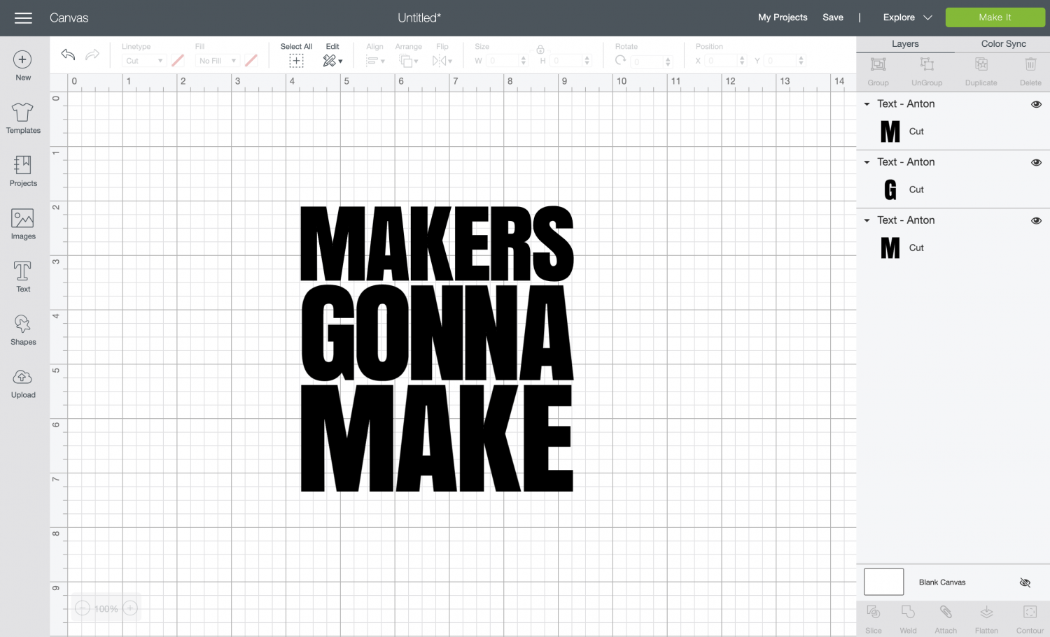 "Makers Gonna Make" text in Cricut Design Space