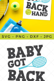 Baby Got Backhand Tennis SVG pin image
