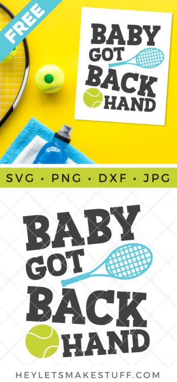 Baby Got Backhand Tennis SVG pin image