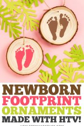 Use your Cricut Explore, Cricut Maker, or Cricut Joy to easily cut your newborn’s footprints out of iron on vinyl (HTV) and make sweet keepsake footprint ornaments.
