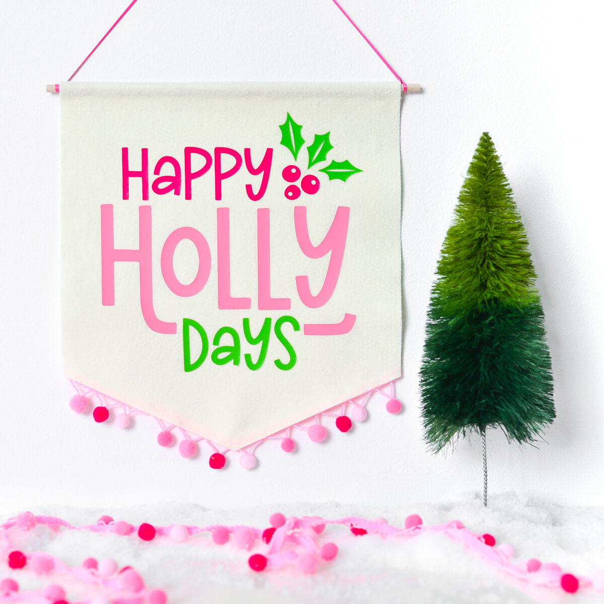 Happy Holly Days Christmas Banner with the Cricut - Hey, Let's Make Stuff