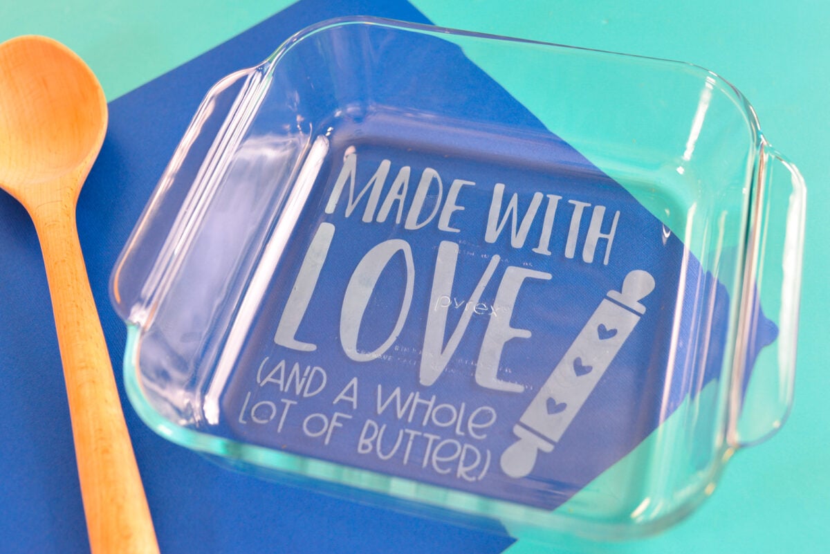 DIY Etched Casserole Dish: Personalize a Glass Pyrex! - Jennifer Maker