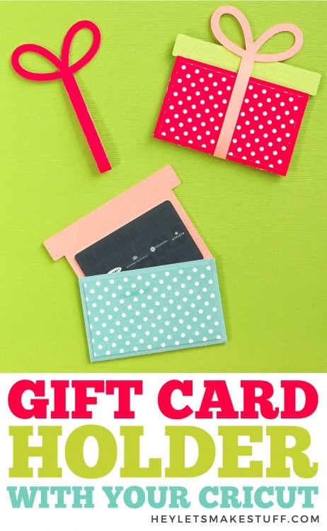 DIY Gift Card Holder with the Cricut - Hey, Let's Make Stuff