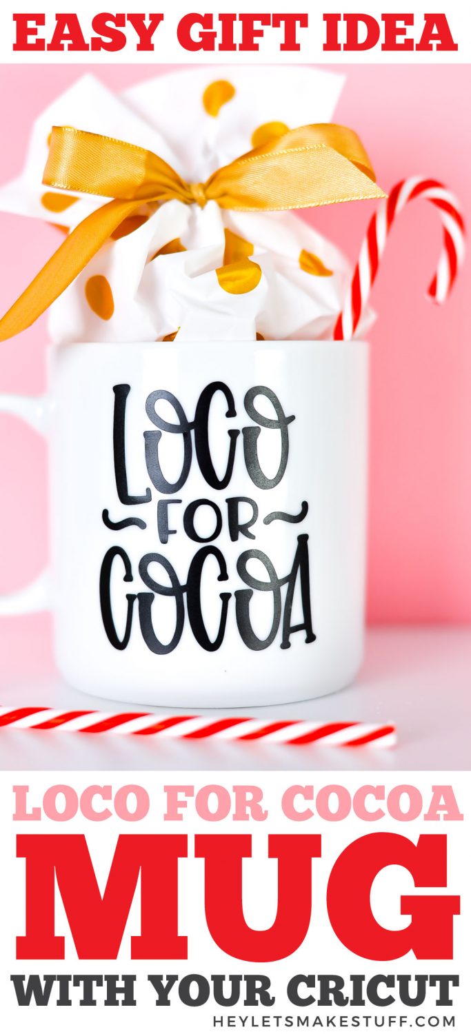 Loco for Cocoa Mug with your Cricut pin image