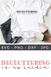 Decluttering is My Cardio SVG pin image