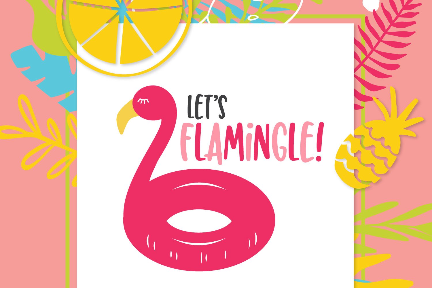 Let's Flamingle SVG on Tropical Background