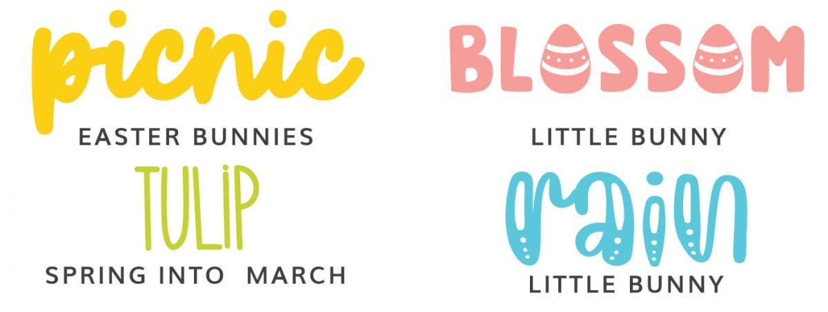 Fonts: Easter Bunnies, Little Bunny, Spring Into March, Little Bunny 2