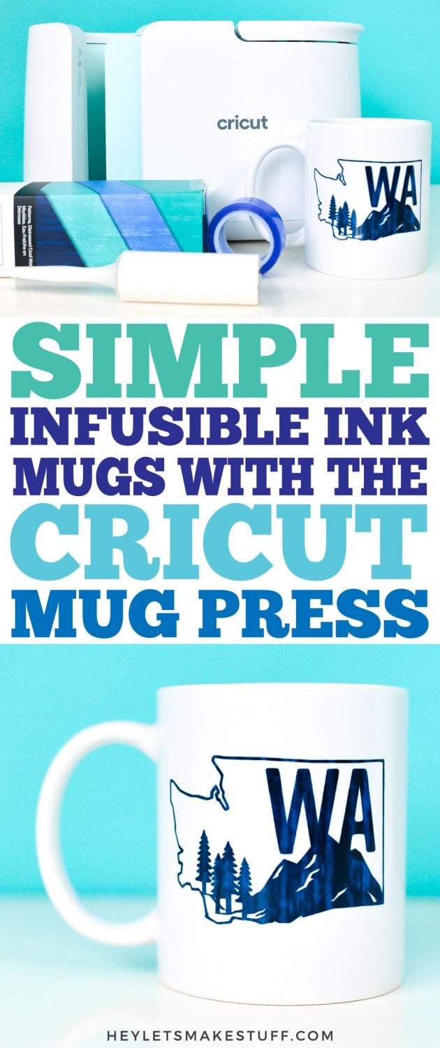 Cricut Mug Press and Infusible Ink Tutorial