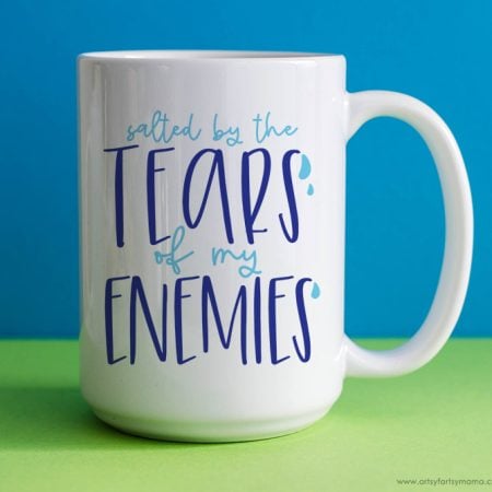 Salted by the tears of my enemies mug SVG