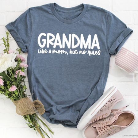 A gray t-shirt that says Grandma Like a Mom, But No Rules