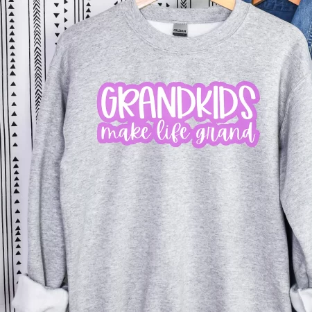 Gray sweatshirt with the saying Grandchildren Make Life Grand