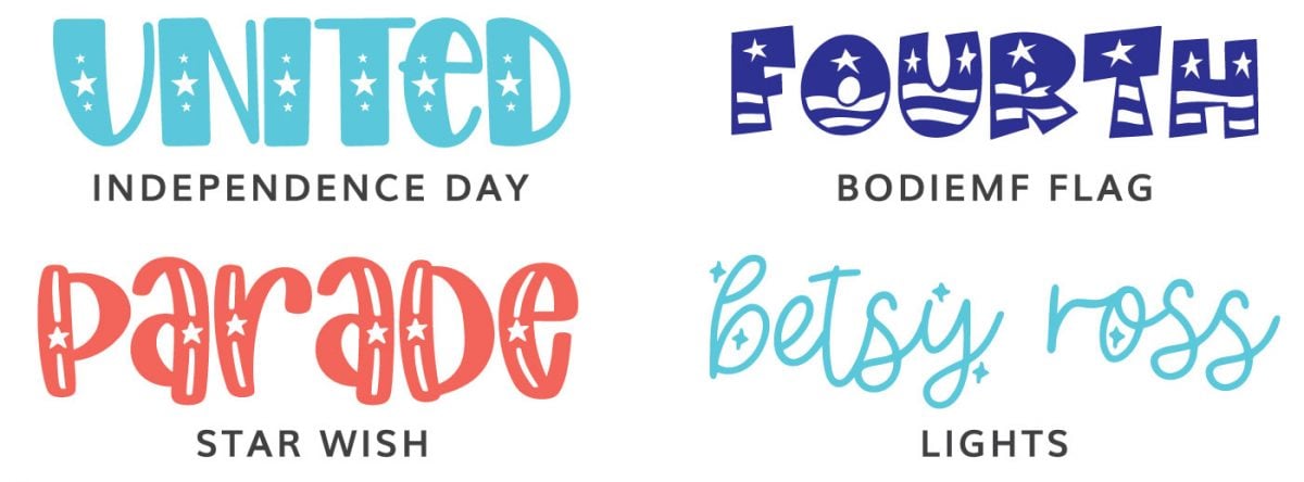 Fonts: Independence Day, BodieMF Flag, Star Wish Lights