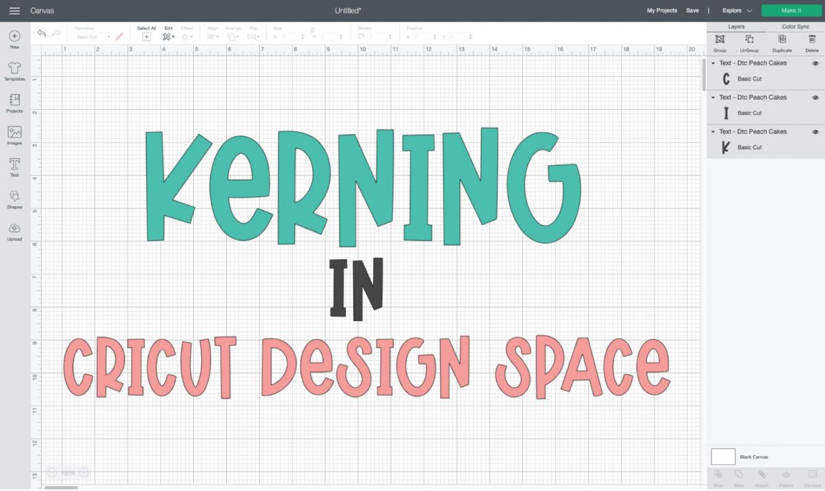 "Kerning in Cricut Design Space" written out in Design Space Canvas