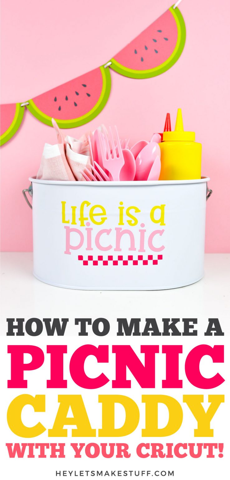 Decorate a BBQ/Picnic Caddy with Your Cricut Hey, Let's Make Stuff