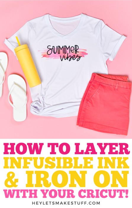 Summer T-Shirt with Layered Infusible Ink and Iron On (HTV)