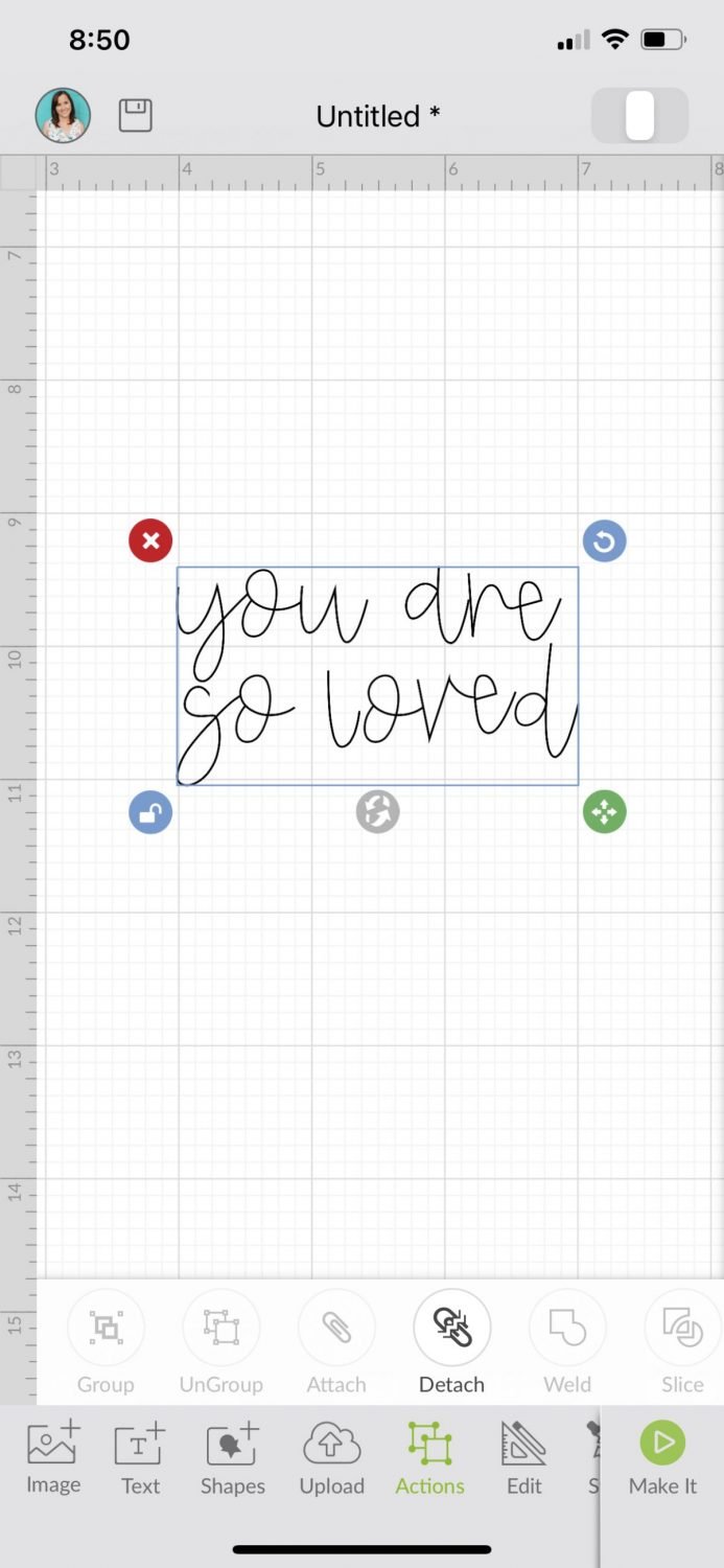 Cricut Design Space iOS: Text "you are so loved" on Cricut Canvas