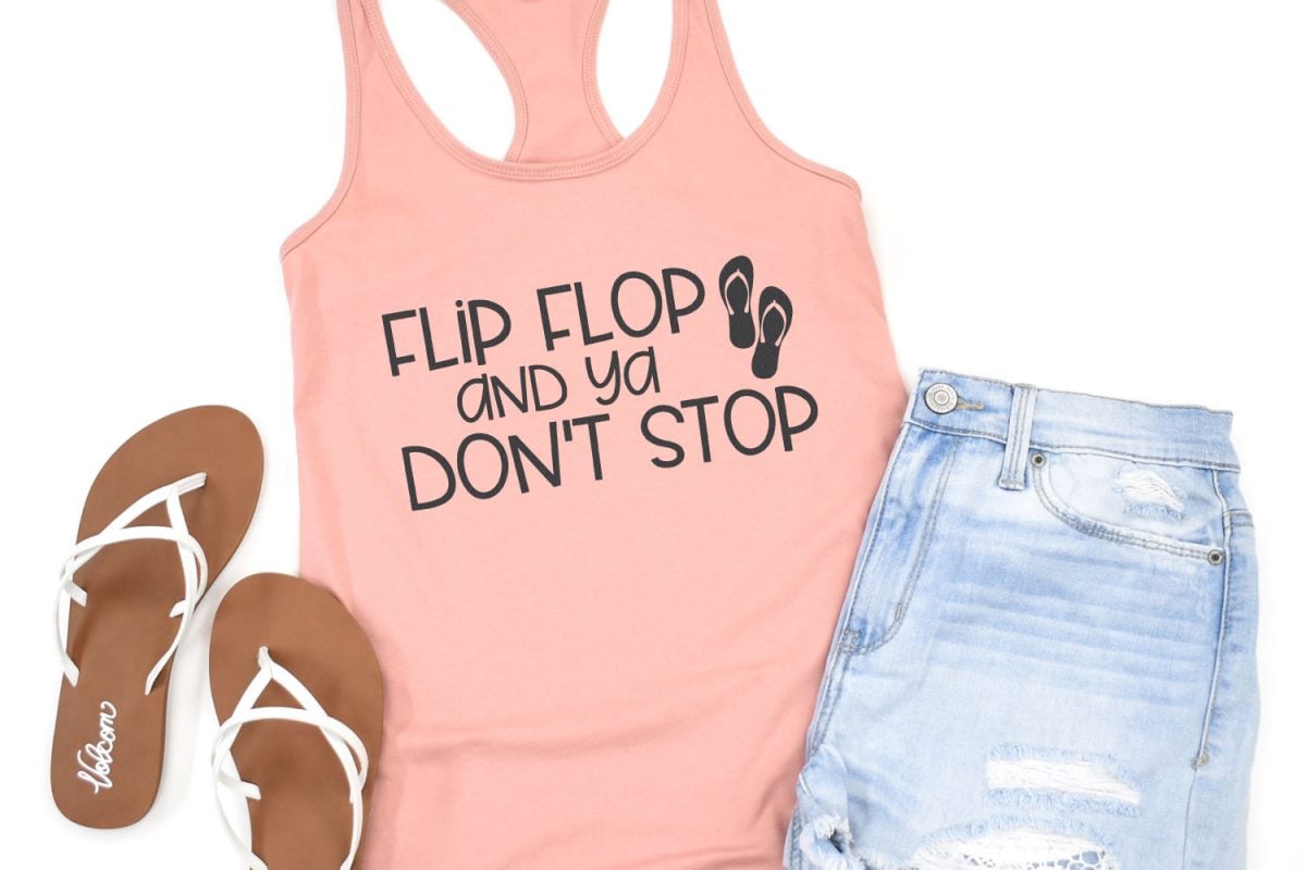 Flip Flops and Ya Don't Stop SVG image