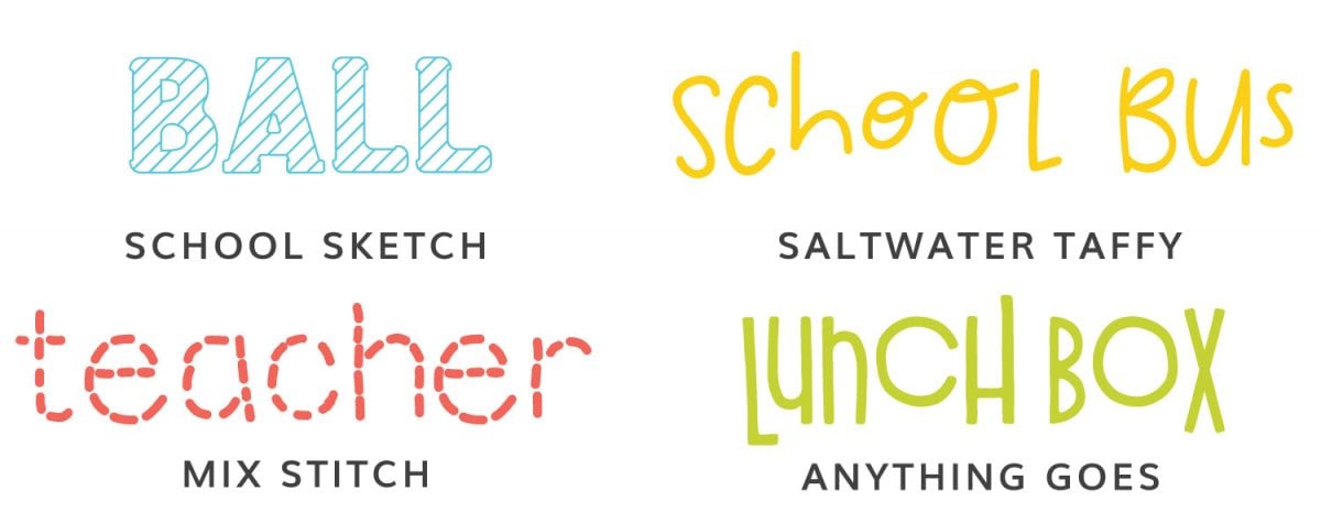 Fonts: School Sketch, Saltwater Taffy, Mix Stitch, Anything Goes