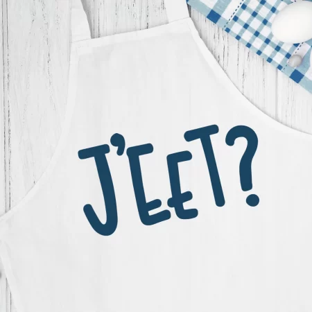 White apron with the saying JEET? on it