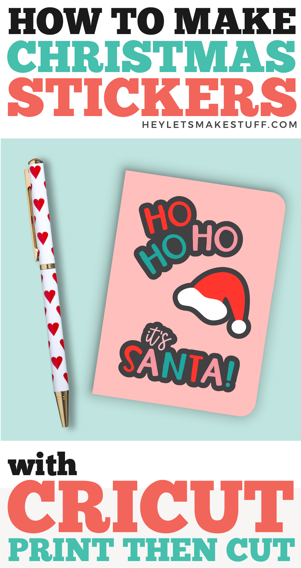 Festive Cricut Print then Cut Christmas Stickers Hey, Let's Make Stuff