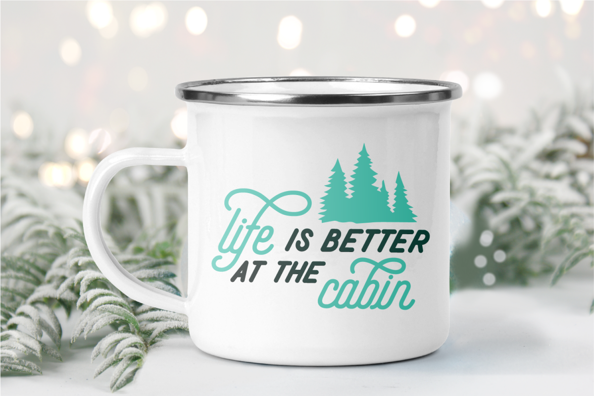 Life is better at the cabin SVG image