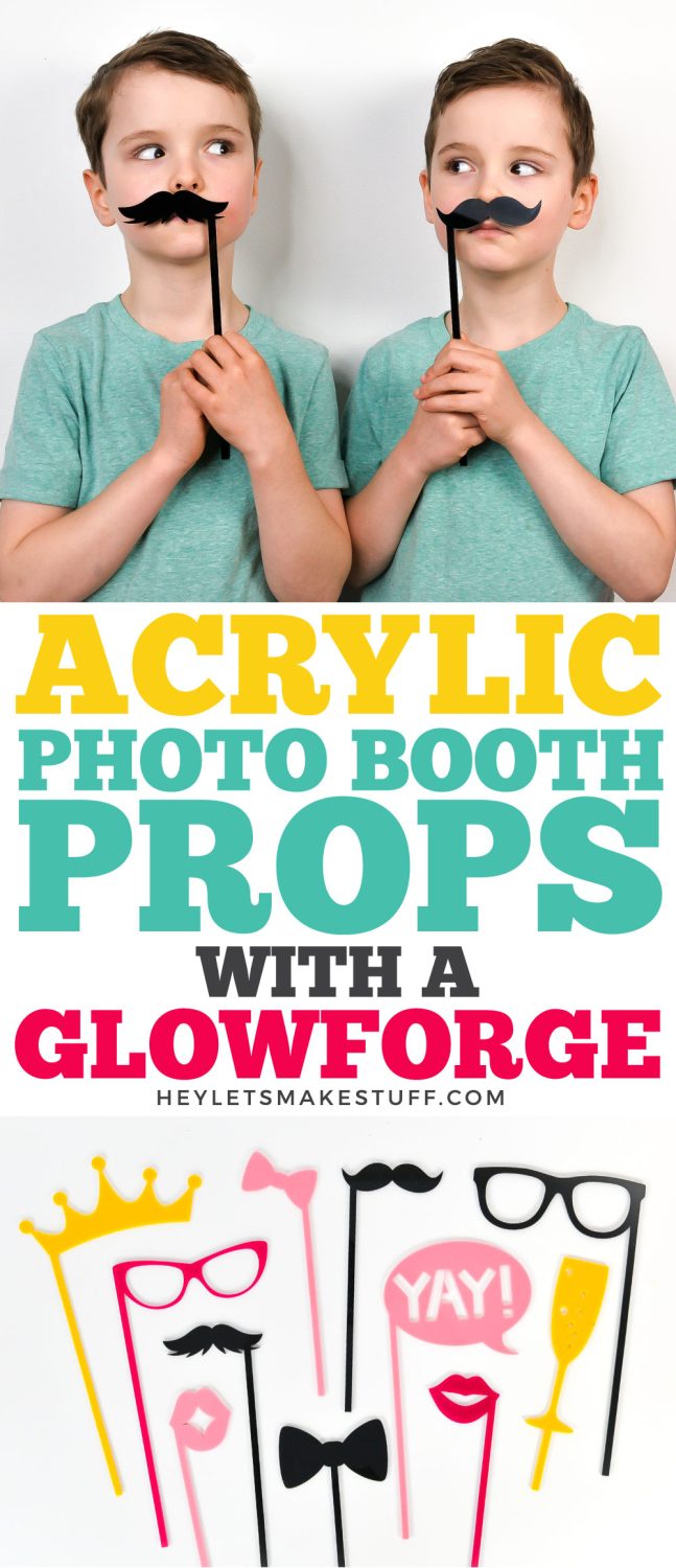 Acrylic photo booth props with a Glowforge