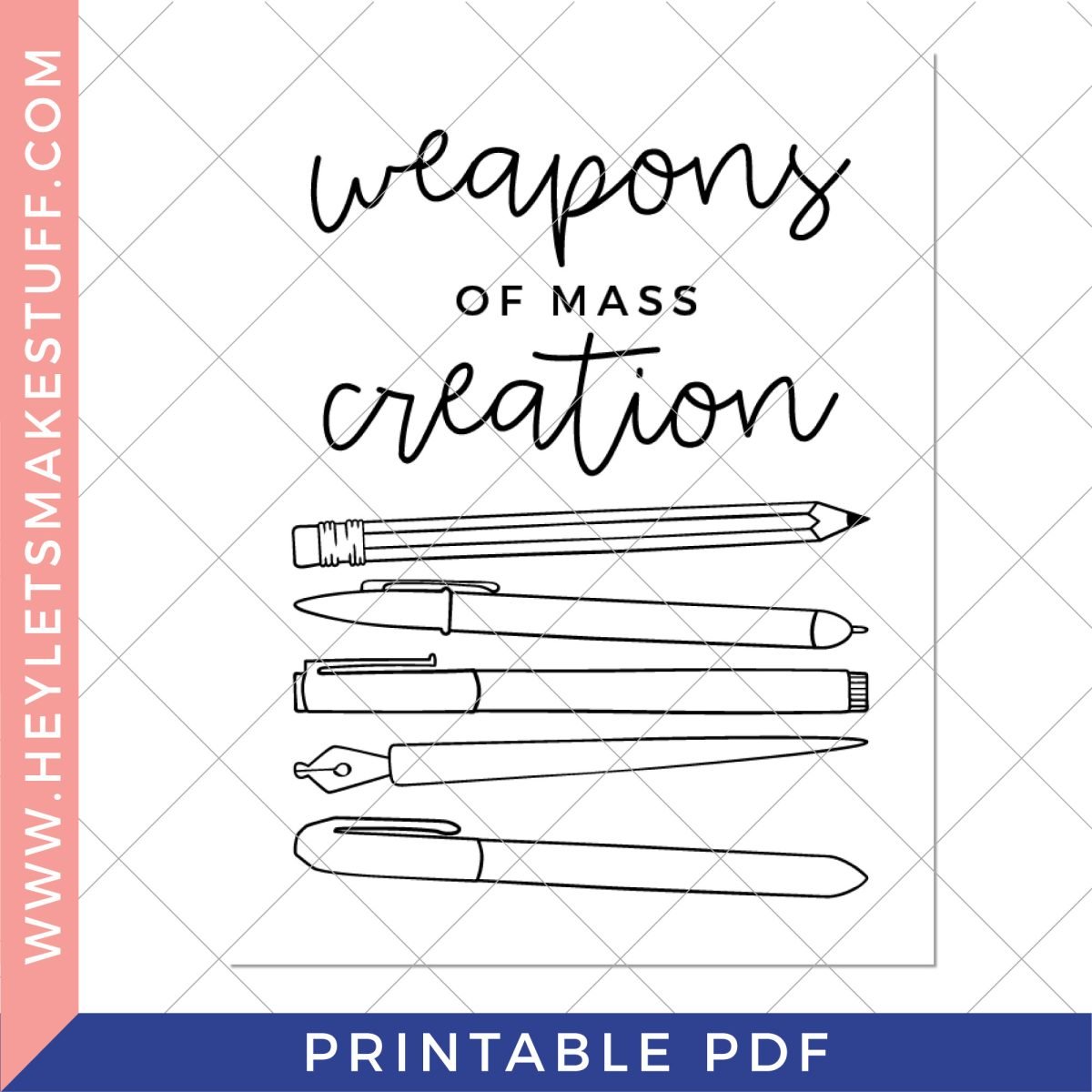 Black and White version of Weapons of Mass Creation Printable