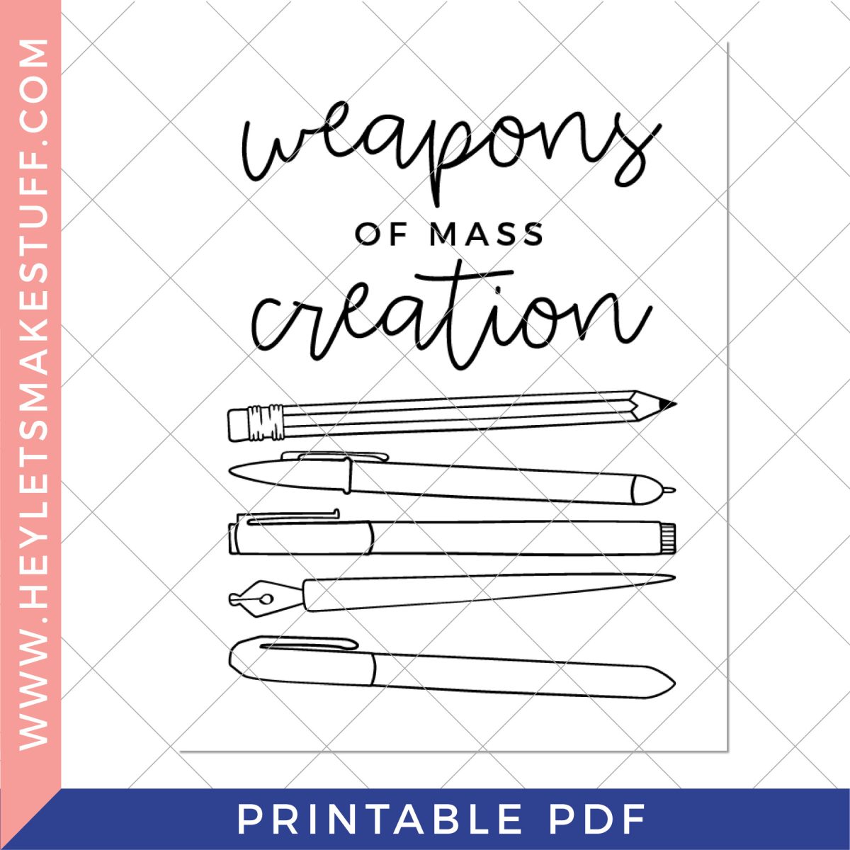 Black and White version of Weapons of Mass Creation Printable