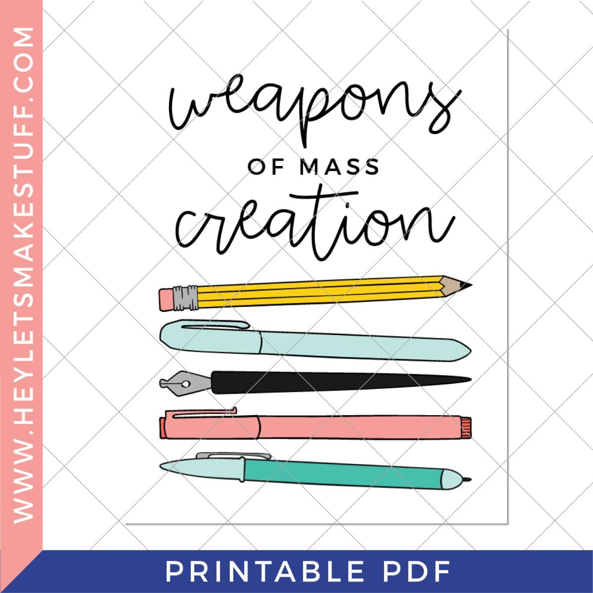 Color version of Weapons of Mass Creation Printable
