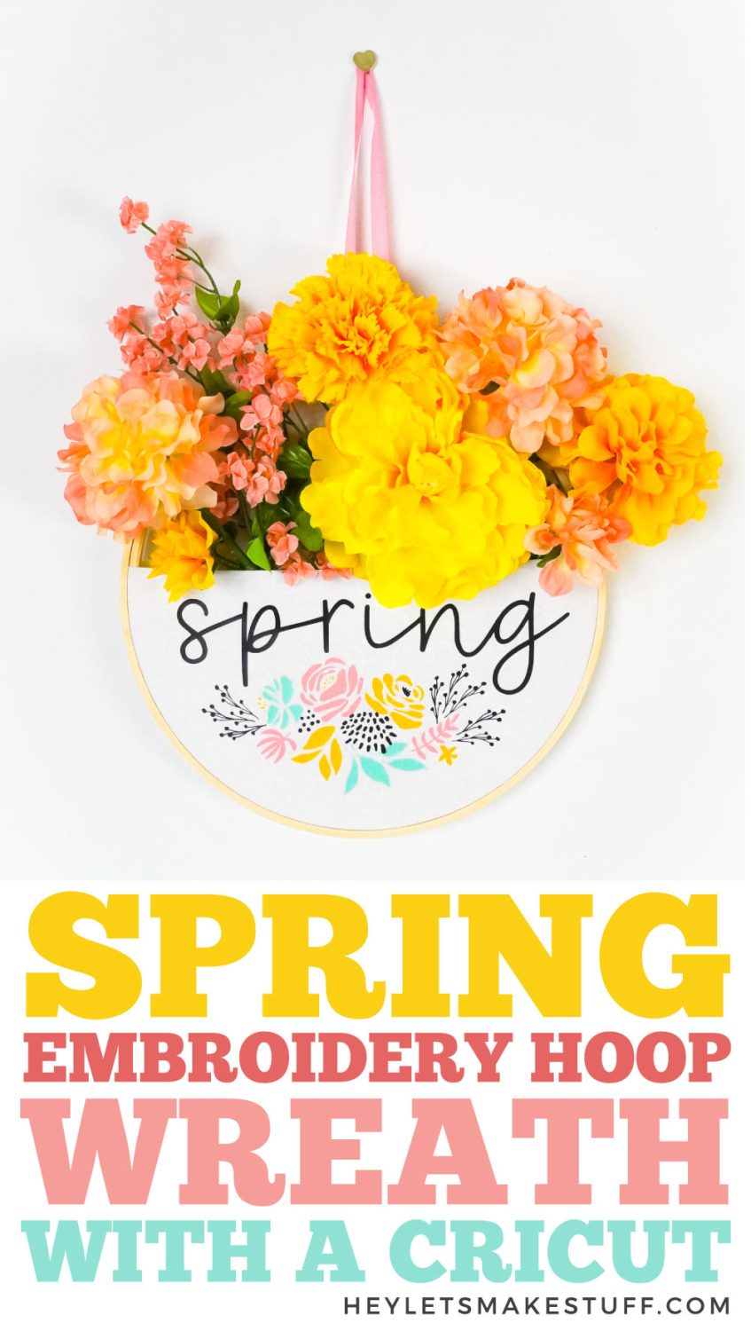 Spring embroidery hoop wreath with a Cricut - pin image