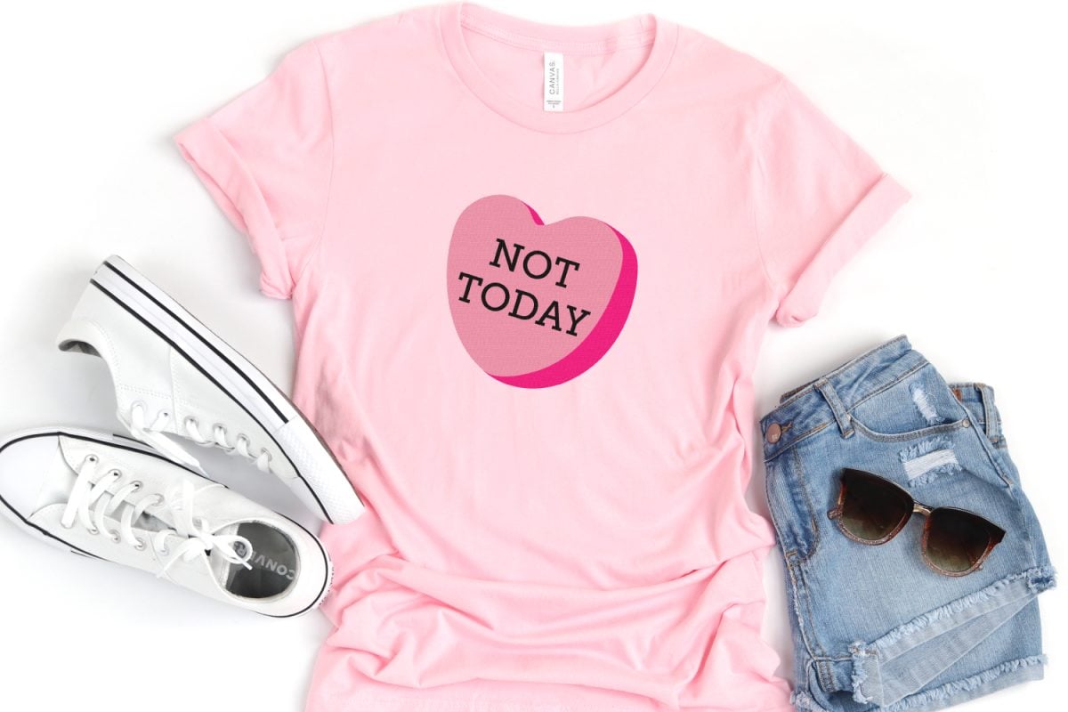 Pink t-shirt with "not today" conversation heart on it