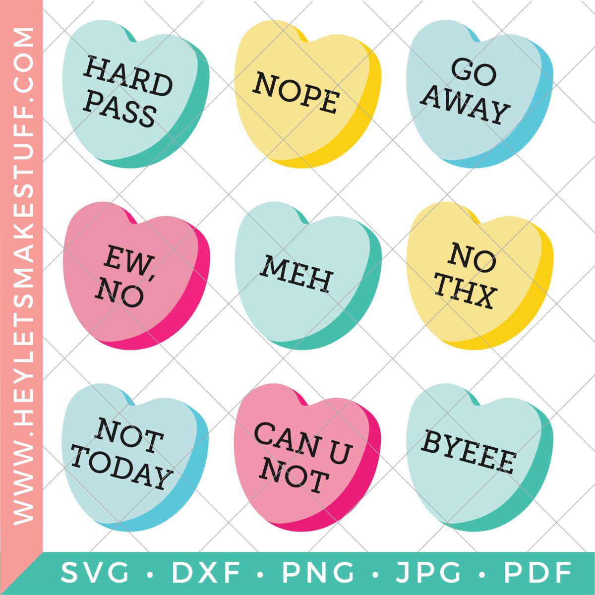 Free Conversation Hearts Clipart + SVG Cut Files - Hey, Let's Make Stuff