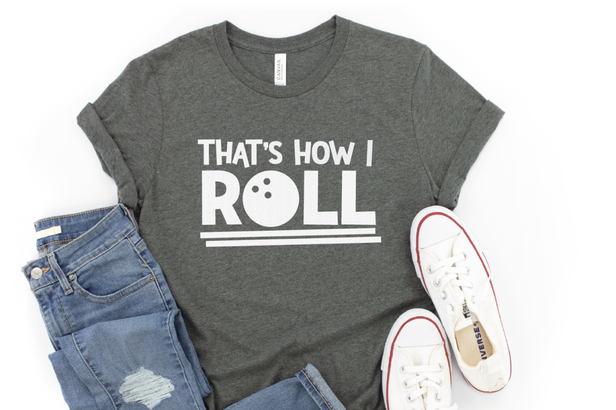 That's How I Roll on gray t-shirt with white Converse